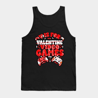 Is For Valentine Video Games Tank Top